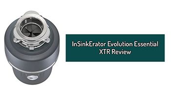 InSinkErator Evolution Essential XTR Review. Garbage Disposal With Air Switch + Cord And 3/4 HP Continuous Feed